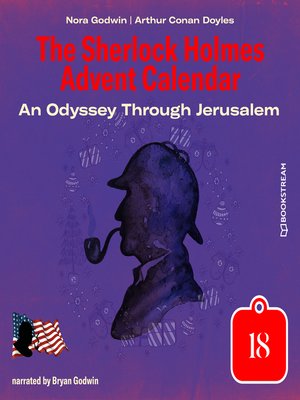 cover image of An Odyssey Through Jerusalem--The Sherlock Holmes Advent Calendar, Day 18 (Unabridged)